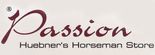 Passion – Huebner’s Horseman Store